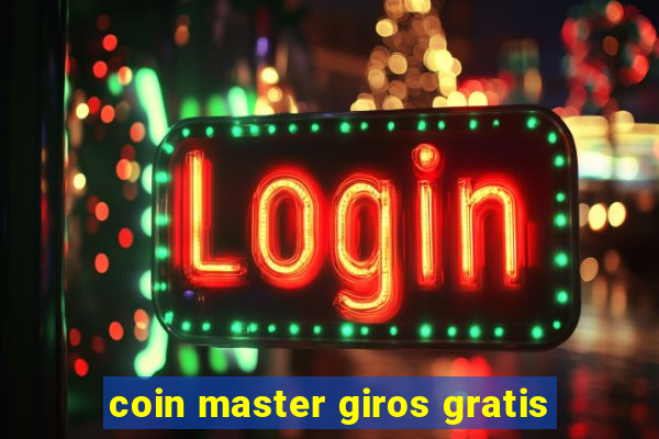 coin master giros gratis